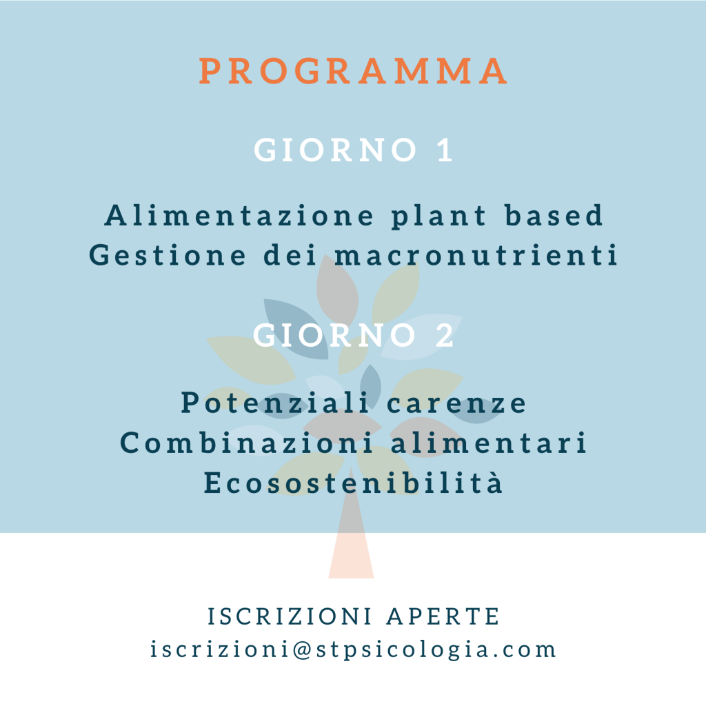 Programma del corso sull’alimentazione vegetariana: giorno 1 alimentazione plant based e gestione dei macronutrienti; giorno 2 potenziali carenze, combinazioni alimentari ed ecosostenibilità